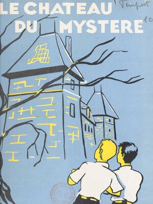 cover image of Le château du mystère
